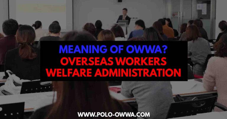 What is the Meaning of OWWA - Overseas Workers Welfare Administration ...