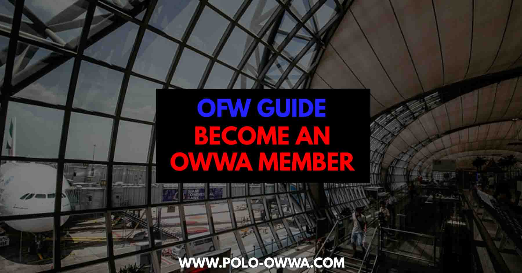 ofw-owwa-membership-guide-become-an-owwa-member-polo-owwa